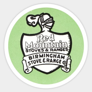 Birmingham Alabama Red Mountain Stoves and Ranges Sticker